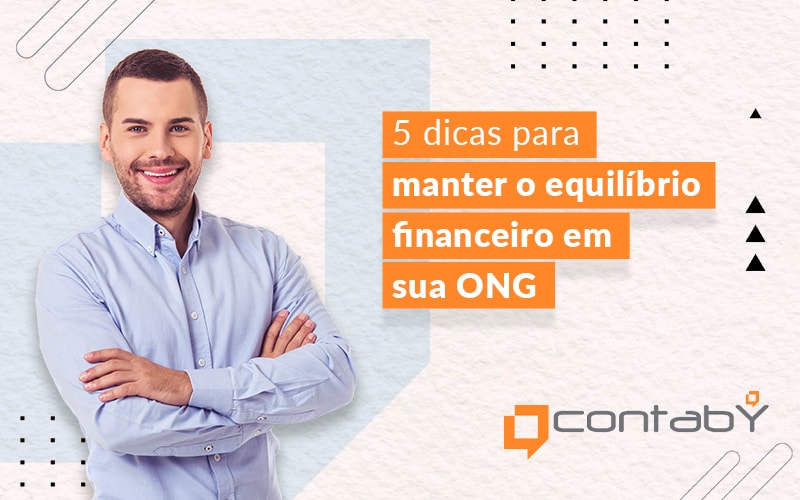 5 Dicas Para Manter O Equilibrio Financeiro Em Sua Ong Blog - RGContaBytes Servicos