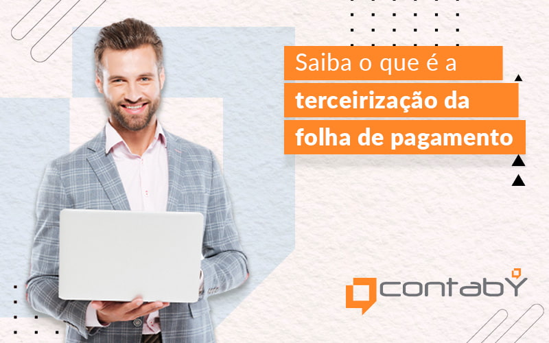 Saiba O Que é A Terceirização Da Folha De Pagamento Blog (1) - RGContaBytes Servicos